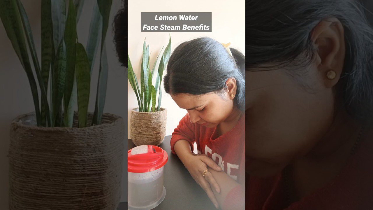 Veido garinimas namuose | citrinų vandens veido garinimas